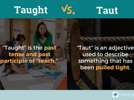 taught
