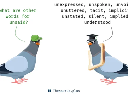 unsaid