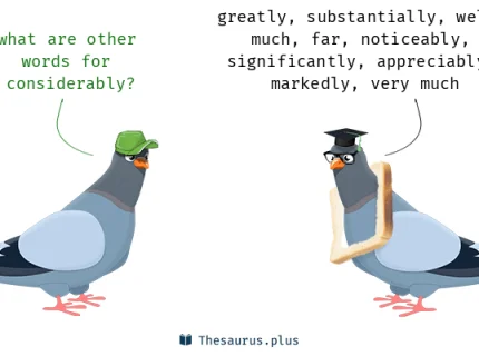 considerably